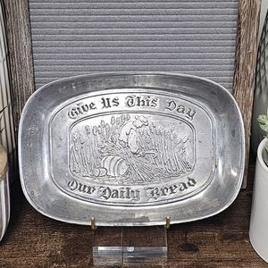 DURATALE BY LEONARD 'GIVE US THIS DAY OUR DAILY BREAD' METAL DISH